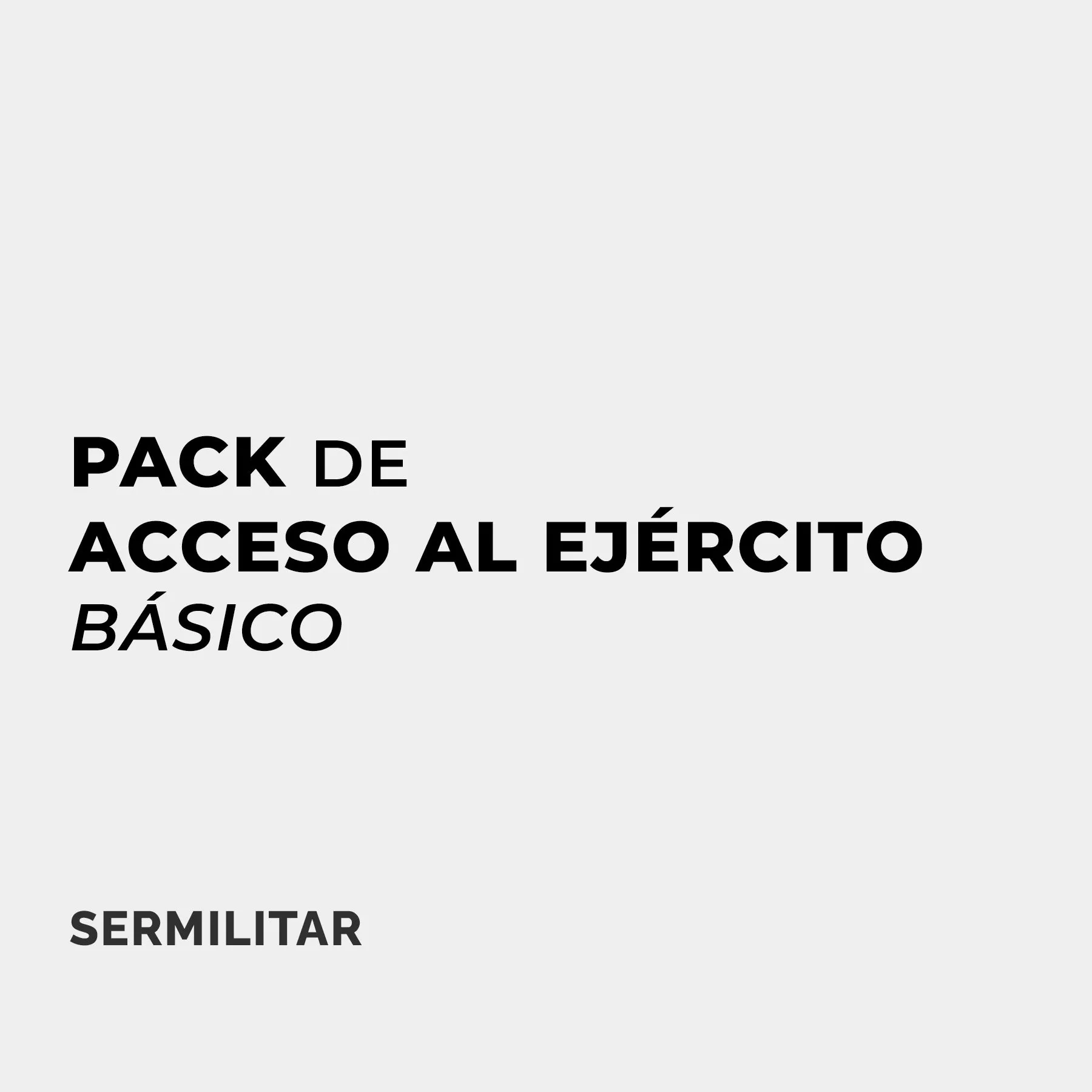 Pack de acceso al ejército básico